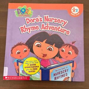 Dora the Explorer Dora's Nursery Rhyme Adventure Scholastic Nick Jr Book Club